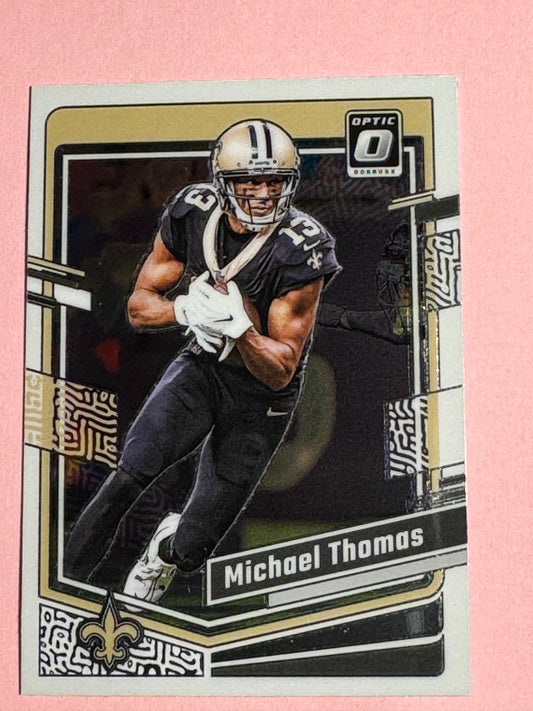 2023 Panini | Donruss Optic Football | Michael Thomas #137 | Saints